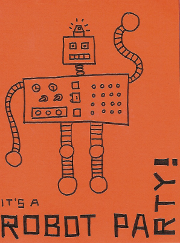 its a robot party